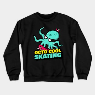 Oct cool skating Crewneck Sweatshirt